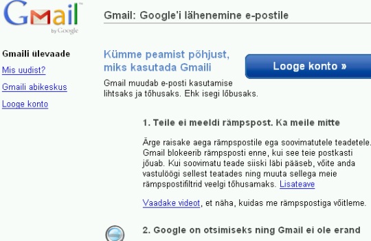 gmail.com on postkastide risustaja aga kirjutatud teksti järgi hoopis selle tõsine vastane. Ilmselt on nad näinud palju vaeva, et kaitsta kasutajaid spam kirjade eest aga on jätnud tähelepanute võimaluse, et nende endi teenust kasutatakse spam kirjade saatja poolt (vastuste saamisel).